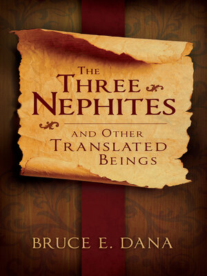 cover image of The Three Nephites and Other Translated Beings